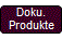 Dokumentation Produkte