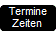 Termine und Zeiten