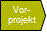 Vorprojekt